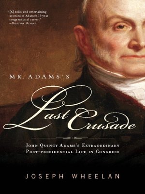 cover image of Mr. Adams's Last Crusade